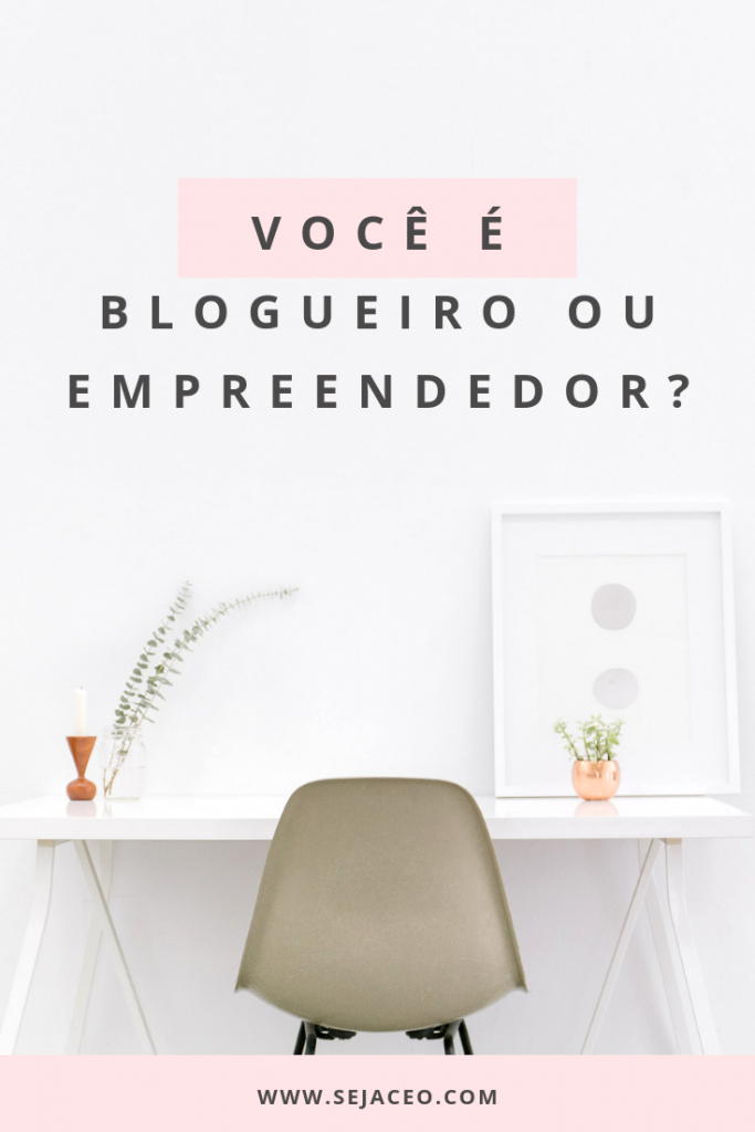 blogueira ou empreendedora